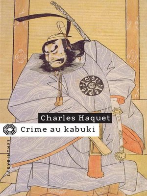 cover image of Crime au kabuki